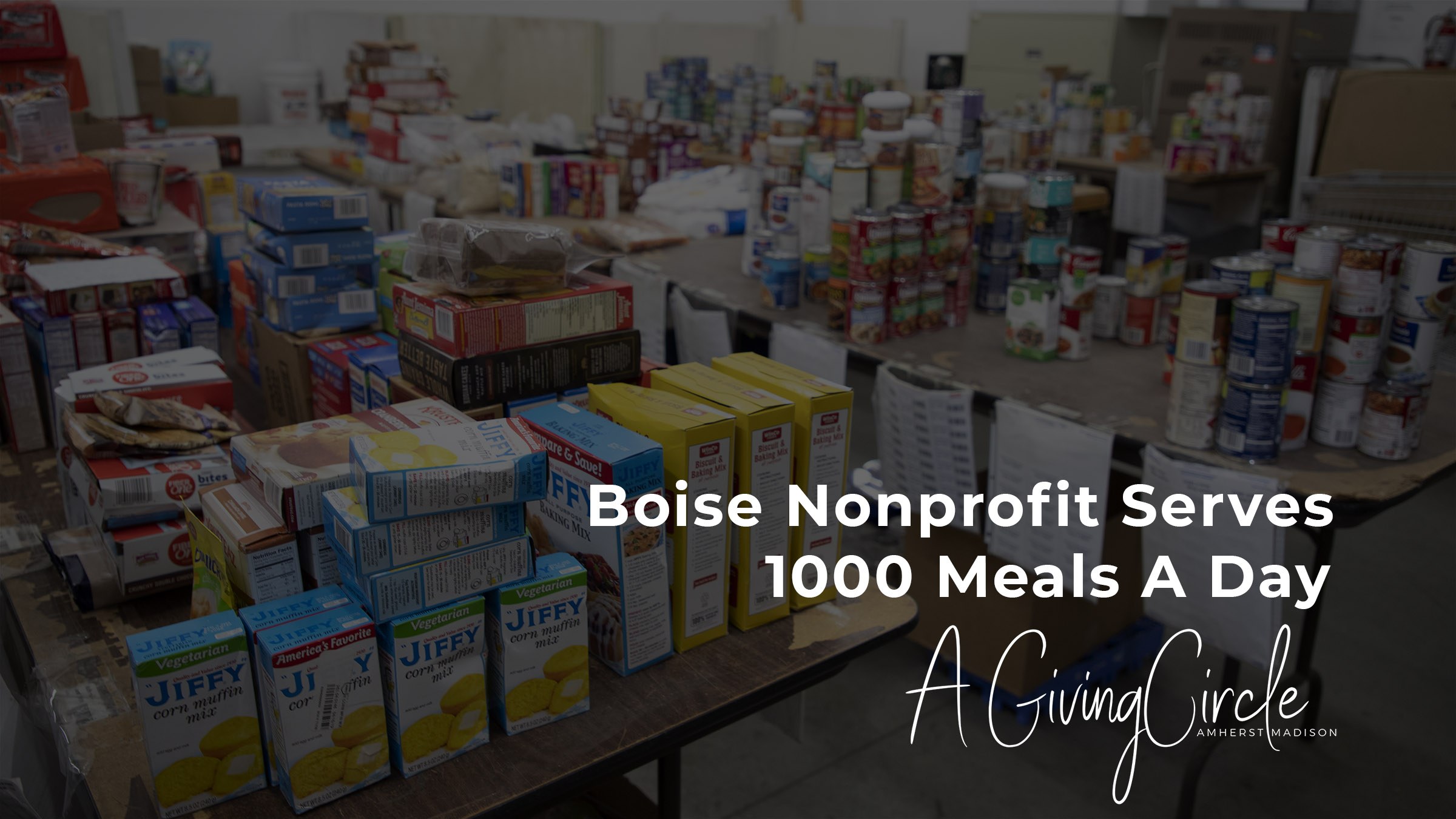 Boise Nonprofit Serves 1000 Meals A Day