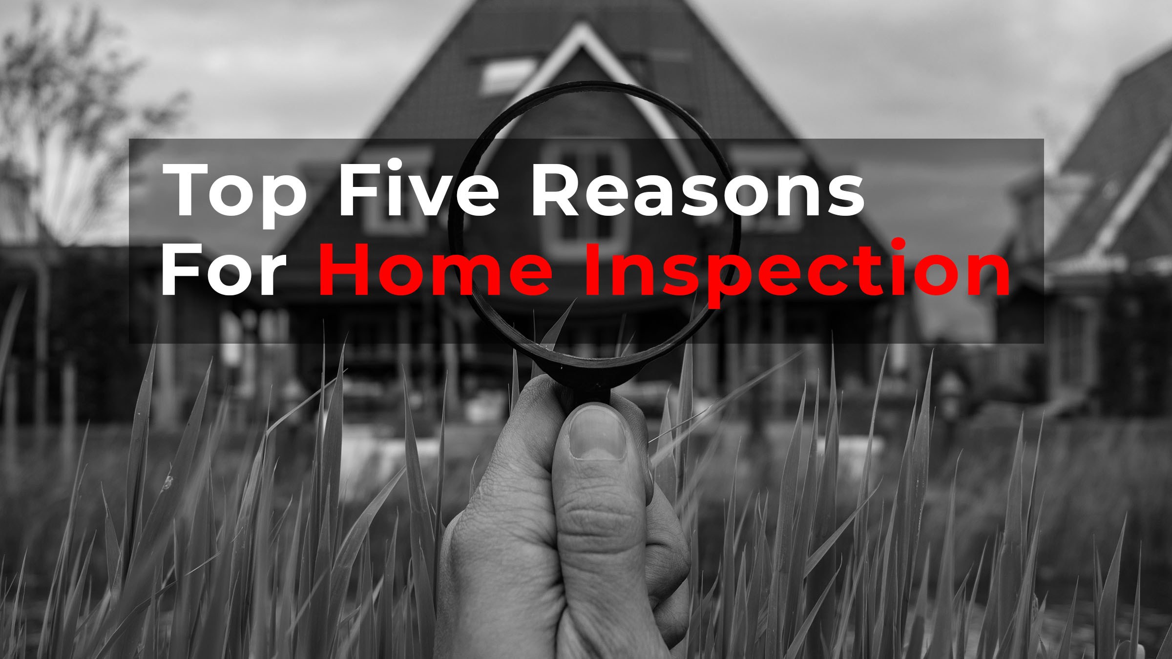 Why Home Inspection Is Needed For Buyers And Sellers
