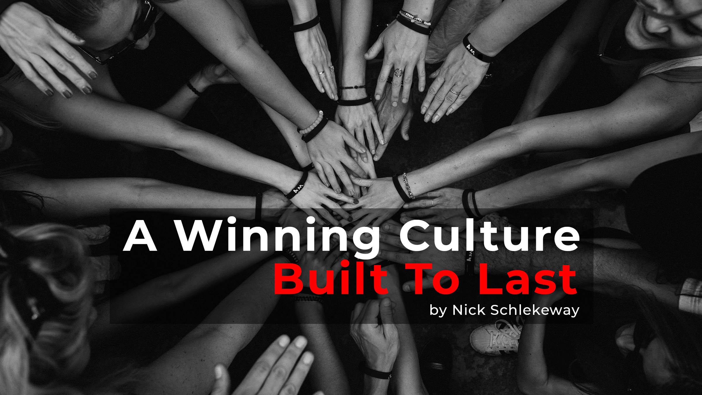 A Winning Culture – Are You Built To Last?